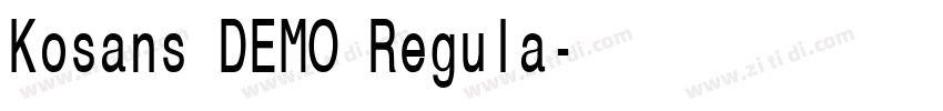 Kosans DEMO Regula字体转换 Kosans DEMO Regula字体转换